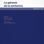 LA GÉNESIS DE LA SENTENCIA