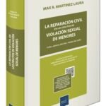 LA REPARACIÓN CIVIL EN LOS DELITOS DE VIOLACIÓN SEXUAL DE MENORES