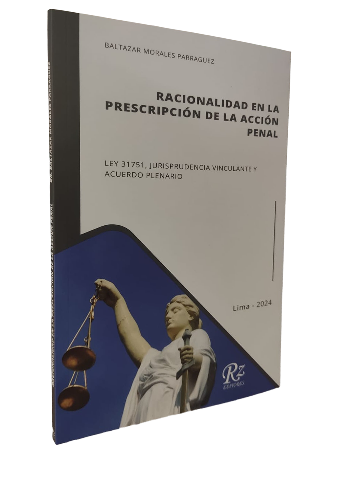 1169 RACIONALIDAD EN LA PRESCRIPCIÓN DE LA ACCIÓN PENAL - Imagen 1
