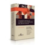 VIOLENCIA CONTRA LAS MUJERES Y LOS INTEGRANTES DEL GRUPO FAMILIAR COMENTADA