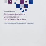 EL SINCERAMIENTO FISCAL Y SU VINCULACIÓN CON EL LAVADO DE ACTIVOS