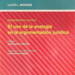 RAZONAMIENTO JURÍDICO: EL USO DE LA ANALOGÍA EN LA ARGUMENTACIÓN JURÍDICA