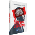 EL CEREBRO CORRUPTO