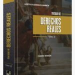 TRATADO DE DERECHOS REALES. TOMO II