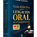 GUÍA DIDÁCTICA PARA LA LITIGACIÓN ORAL EN EL JUZGAMIENTO
