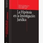 LA HIPÓTESIS EN LA INVESTIGACIÓN JURÍDICA