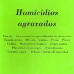 HOMICIDIOS AGRAVADOS