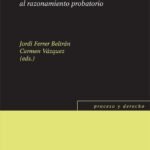 DEL DERECHO AL RAZONAMIENTO PROBATORIO