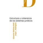 ESTRUCTURA Y COHERENCIA DE LOS SISTEMAS JURÍDICOS