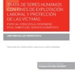 TRATA DE SERES HUMANOS CON FINES DE EXPLOTACIÓN LABORAL Y PROTECCIÓN DE LAS VÍCTIMAS