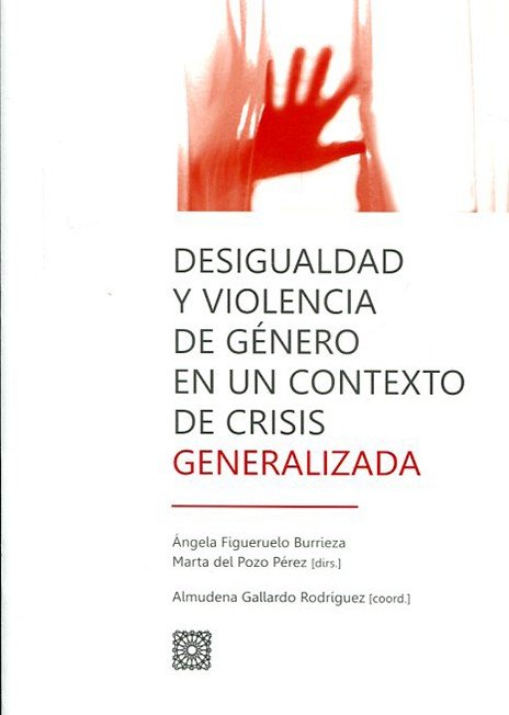 1775 DESIGUALDAD Y VIOLENCIA DE GÉNERO EN UN CONTEXTO DE CRISIS GENERALIZADA - Imagen 1