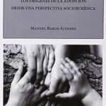 LOS ORIGENES DE LA ADOPCION DESDE UNA PERSPECTIVA SOCIOJURÍDICA