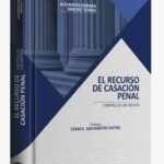 EL RECURSO DE CASACIÓN PENAL