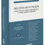DELITOS DE FUNCIÓN INMUNIDAD PARLAMENTARIA Y PARLAMENTARISMO