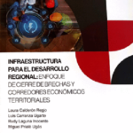 INFRAESTRUCTURA PARA EL DESARROLLO REGIONAL