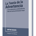 LA TEORÍA DE LA ADVERTENCIA Y UNA EXPOSICIÓN Y EVALUACION DE TODAS LAS TEORIAS