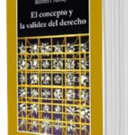 EL CONCEPTO Y LA VALIDEZ DEL DERECHO