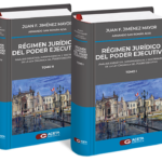 RÉGIMEN JURÍDICO DEL PODER EJECUTIVO. 2 TOMOS
