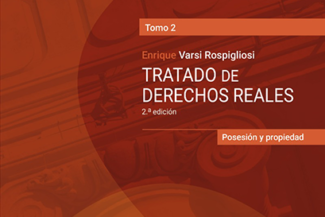 TRATADO DE DERECHOS REALES. TOMO 2