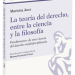LA TEORÍA DEL DERECHO, ENTRE LA CIENCIA Y LA FILOSOFÍA
