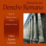 HISTORIA DEL DERECHO ROMANO. TOMO II