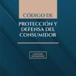 CÓDIGO DE PROTECCIÓN Y DEFENSA DEL CONSUMIDOR