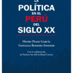 LA POLÍTICA EN EL PERÚ DEL SIGLO XX
