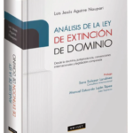 ANALISIS DE LA LEY DE EXTINCIÓN DE DOMINIO