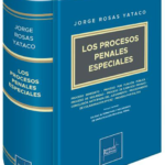 LOS PROCESOS PENALES ESPECIALES