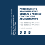 PROCEDIMIENTO ADMINISTRATIVO GENERAL Y PROCESO CONTENCIOSO ADMINISTRATIVO