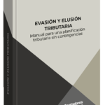 EVASIÓN Y ELUSIÓN TRIBUTARIA