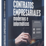 CONTRATOS EMPRESARIALES MODERNOS E INFORMÁTICOS