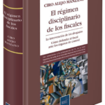 RÉGIMEN DISCIPLINARIO DE LOS FISCALES
