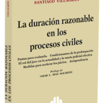LA DURACIÓN RAZONABLE EN LOS PROCESOS CIVILES