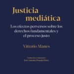 JUSTICIA MEDIATICA