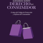 Estudios sobre Derecho del Consumidor