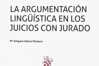 LA ARGUMENTACIÓN LINGUÍSTICA EN LOS JUICIOS CON JURADO