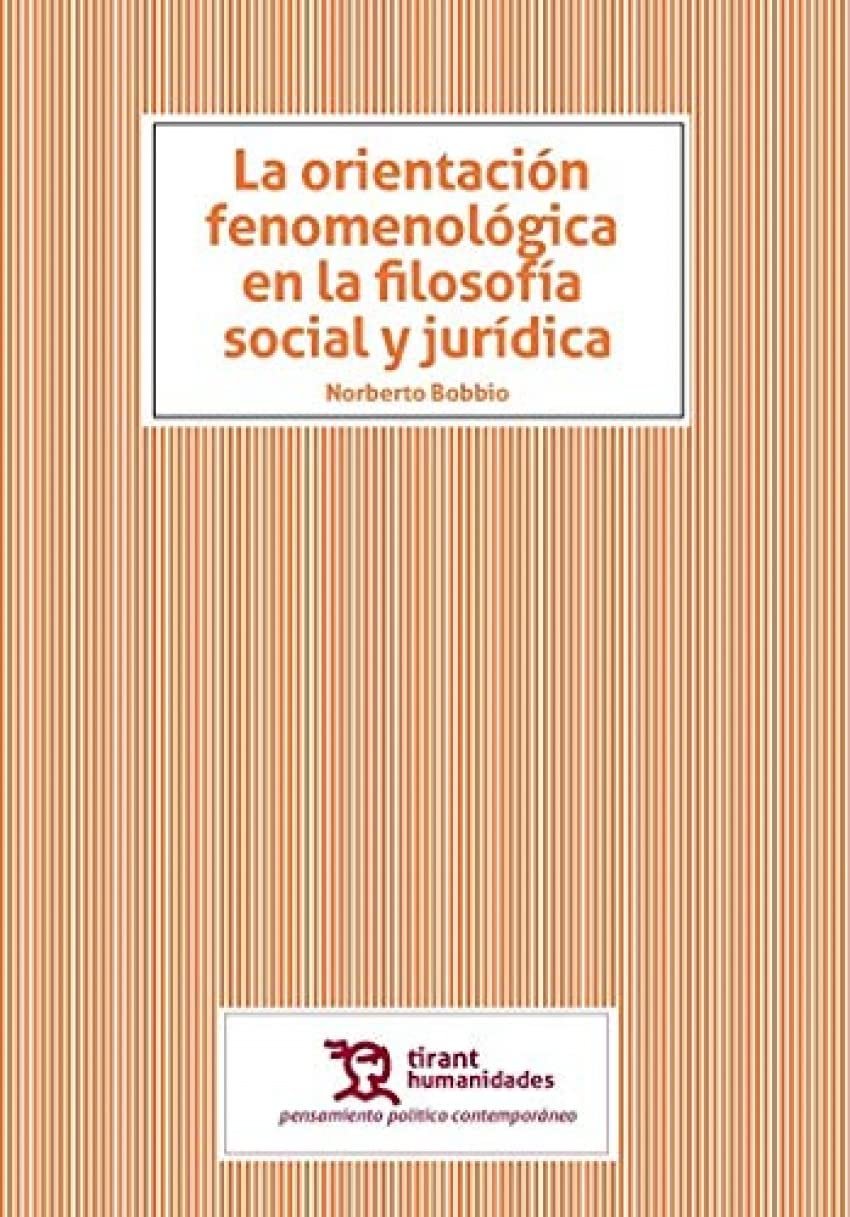 Version 1.0.0 LA ORIENTACION FENOMENOLOGICA EN LA FILOSOFIA SOCIAL Y JURIDICA - Imagen 1