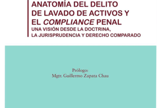 ANATOMÍA DEL DELITO DE LAVADO DE ACTIVOS Y COMPLIANCE PENAL