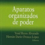 APARATOS ORGANIZADOS DE PODER