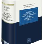 ASPECTOS SUSTANTIVOS Y LA PRUEBA EN LOS DELITOS CONTRA LA ADMINISTRACIÓN PÚBLICA