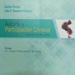 AUTORÍA Y PARTICIPACIÓN CRIMINAL nuevos paradigmas