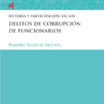 AUTORÍA Y PARTICIPACIÓN EN LOS DELITOS DE CORRPUCIÓN DE FUNCIONARIOS