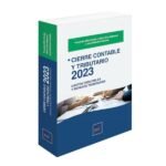 CIERRE CONTABLE Y TRIBUTARIO 2023. Gastos Deducibles y Reparos Tributarios