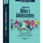 CÓDIGO DE LOS NIÑOS Y ADOLESCENTES. Comentado