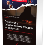 DELATORES Y COLABORADORES EFICACES EN EL SIGLO XXI