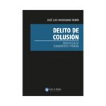 DELITO DE COLUSIÓN propuesta de fundamento y prueba
