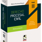 DERECHO PROCESAL CIVIL. Tomo III. Medios probatorios