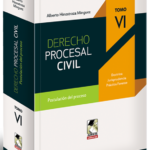DERECHO PROCESAL CIVIL. Tomo VI. Postulación del proceso