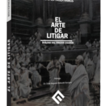 EL ARTE DE LITIGAR